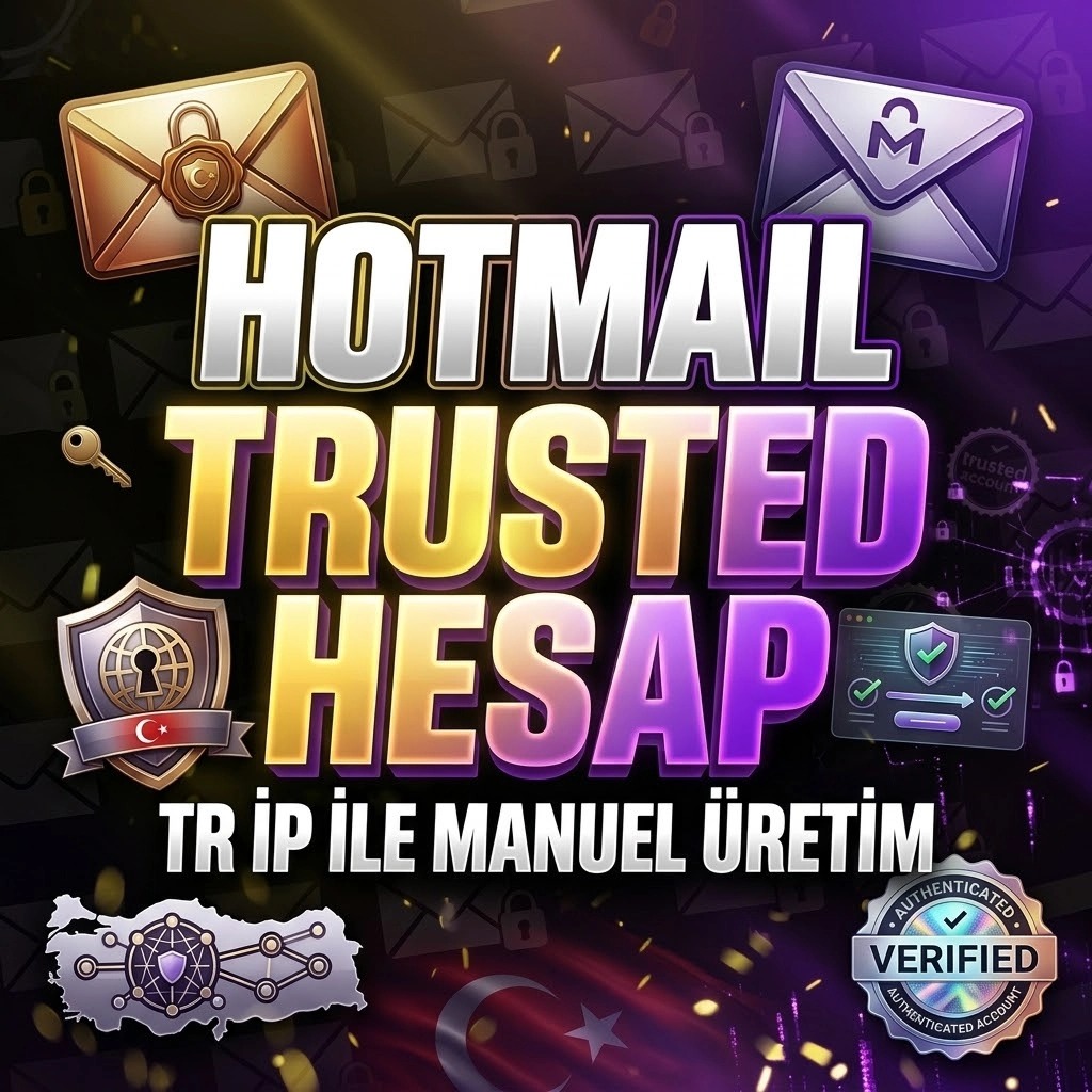 Hotmail Trusted Hesap | TR IP Manuel Üretim Sıfır Hesap